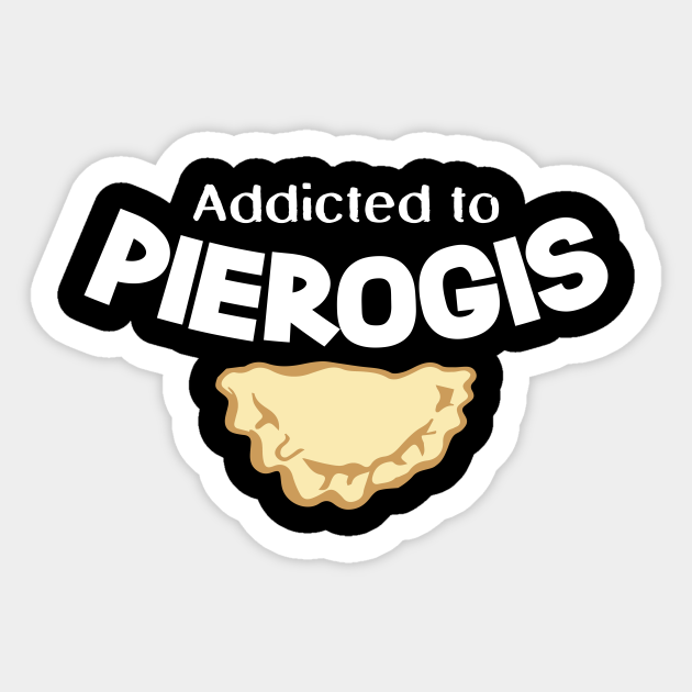 Pierogi Joke Polish Dumpling Poland Pole Pierogi Sticker TeePublic